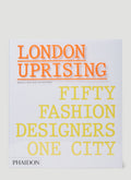 London Uprising: Fifty Fashion Designers, One City
